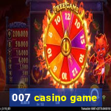 007 casino game